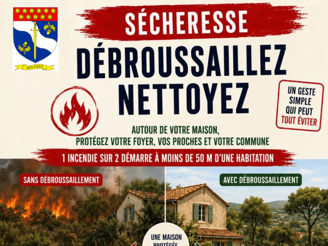 SÉCHERESSE : DÉBROUSSAILLEZ et NETTOYEZ !