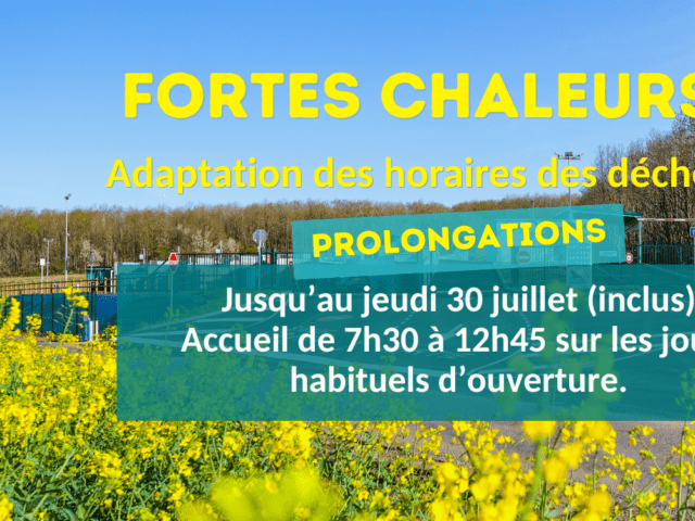 Fortes chaleurs : modification des horaires d&rsquo;ouverture des déchèteries